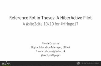 Reference Rot in Theses: A HiberActive Pilot - 10x10 session for Repository Fringe 2017