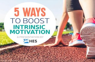 5 Ways to Boost Intrinsic Motivation