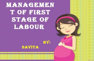nursing management of 1st stage of labour