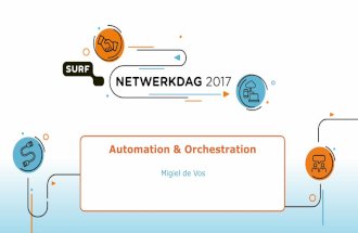 Automatisering en orkestratie: update en toekomstplannen