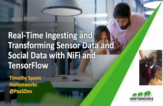 REAL-TIME INGESTING AND TRANSFORMING SENSOR DATA & SOCIAL DATA w/ NIFI + TENSORFLOW