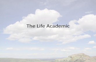 The life academic