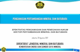 Efektifitas Pengawasan dan Penegakan Hukum Sektor Pertambangan Mineral dan Batubara