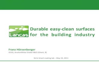 Sirris Smart Coating workshop - Easy-to-clean and Self cleaning Coatings - 19 May 2011 -  Durable easy-clean surfaces for the building industry - Franz Hörzenberger - Ocas-Lancas