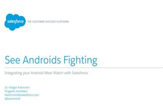See Androids Fighting: Connect Salesforce with Your Android Wear Watch