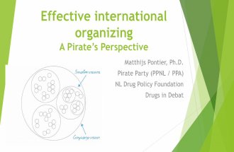 Effective international organizing - A Pirate's perspective, given at general assembly ENCOD: European NGO Council on Just and Effective Drug Policies
