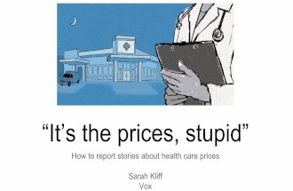 Sarah Kliff: "‘It’s the Prices, Stupid’: How sky-high prices are crippling our health care system"