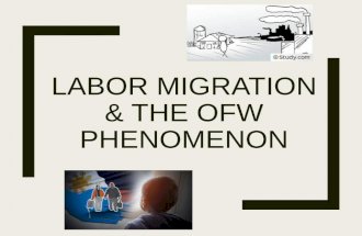 Labor migration & The OFW Phenomenon