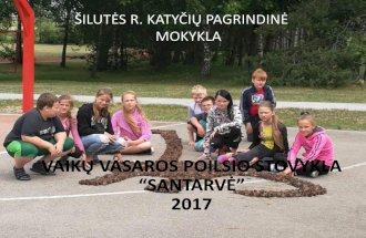 Vaikų vasaros poilsio stovykla Šilutės r. Katyčių pagrindinėje mokykloje 2017 m.
