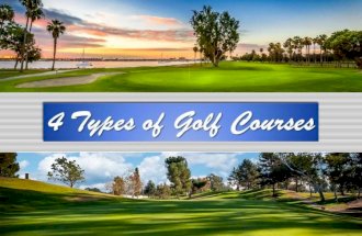 4 Types of Golf Courses
