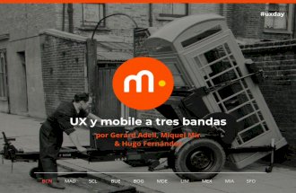 Uxday 2017. UX y mobile a tres bandas. Gerard.Miquel.Hugo
