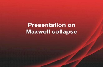 Maxwell Collapse