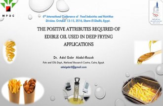 The Positive Attributes Required of Edible Oil Used in Deep Frying Applications