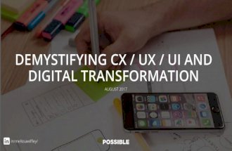 Demystifying UX, CX and Digital Transformation
