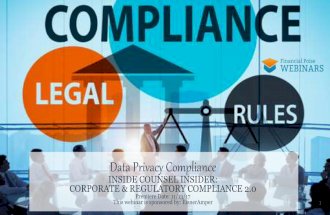 Data Privacy and Social Media Compliance (Series: INSIDE COUNSEL INSIDER CORPORATE & REGULATORY COMPLIANCE 2.0)