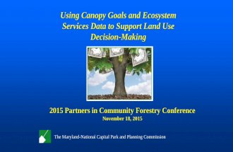 Using Canopy Goals and Ecosystem Services Data to Support Land Use Decision-Making
