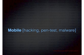 Mobile hacking, pentest, and malware