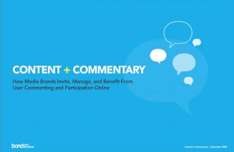 Content + Commentary: How Media Brands Invite, Manage, and Benefit From User Commenting and Participation Online