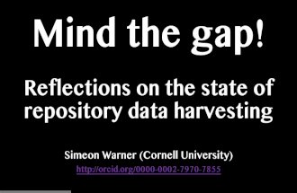 Mind the gap! Reflections on the state of repository data harvesting