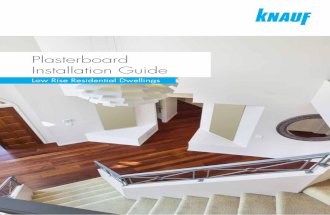 Plasterboard Installation Guide - knauf.solutions · Introduction The Australian Standard for installing and finishing plasterboard is AS/NZS 2589-2017, Gypsum linings – Application