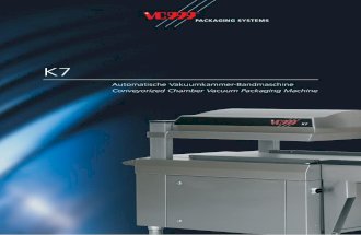 Automatische Vakuumkammer-Bandmaschine Conveyorized ... · Premium Package – Your advantages ... The VC999 K7 is the ideal vacuum packaging machine for all industrial production