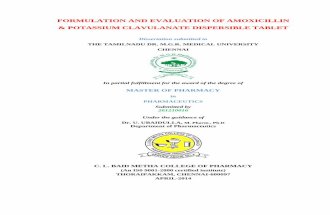 FORMULATION AND EVALUATION OF AMOXICILLIN & … Subbiah.pdf · ACKNOWLEDGEMENT The project like this needs the head and hands of many for its successful completion. Good number of