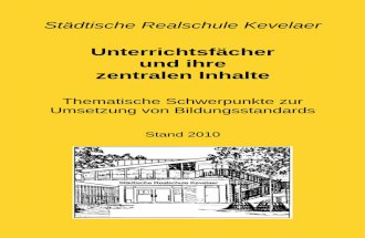 Städtische Realschule Kevelaerrs-kevelaer.schulon.org/wp-content/uploads/2011/03/faecherinhalte.pdf · In der vorliegenden Broschüre werden die thematischen und inhaltlichen Schwerpunkte