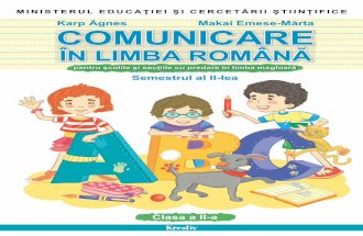 MINISTERUL EDUCAŢIEI ŞI CERCETĂRII ŞTIINȚIFICE a II-a/Comunicare in limba romana... · şi este realizat în conformitate cu programa şcolară aprobată prin Ordinul ministrului