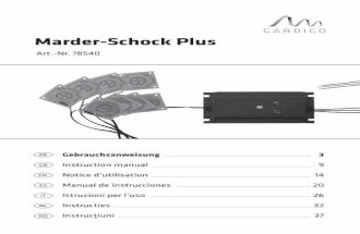 Marder-Schock Plus - hornbach.de · • Das Gerät erzeugt ein akustisches Signal mit einer Frequenz von 12–24 kHz in Inter- vallen von je ca. 22 Sekunden Ein- und Ausschaltzeit.