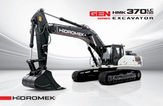 HDLC - hidromek.com.tr · CAB HMK 370LC HD excavator cabin has been designed to allow the operator to work comfortably even under the hardest conditions. Cabin entrance is large enough