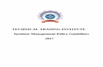 TECHNICAL TRANING INSTITUTE Institute Management Policy ...ttisamthang.bt/wp-content/uploads/2018/06/TTI-Samthang-policy-1.pdf · Page 1 of 74 Title This Document shall be known as
