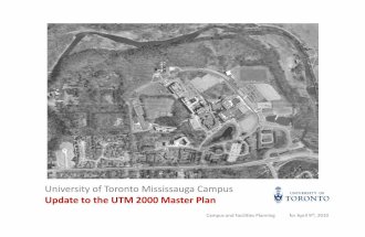 Toronto Mississauga Campus Update UTM 2000 Master Plan fileSouth Campus Open Space‐Academic Quad University of Toronto Mississauga Campus: UTM Master Plan Update Campus and Facilities