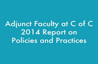 facultysenate.cofc.edufacultysenate.cofc.edu/archives/2014-2015/sept-2014/C of C Adjunct Policies and... · Support tor adjunct faculty teaching parallels support for appropriatc