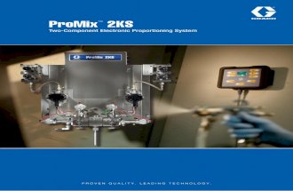 339996ENEU ProMix™ 2KS - romcrete-echipamente.ro · Graco’s EasyKey user interface offers simple navigation, multiple language capabilities and a high degree of reliability. The