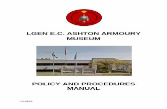 LGEN E.C. ASHTON ARMOURY MUSEUM · LGen E.C. Ashton Armoury Museum Policy & Procedures Manual _____ 8/46 • Archives: Documents, maps, photographs and other artwork that reflect