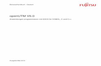 openUTM V6.0 - Anwendungen programmieren mit KDCSmanuals.ts.fujitsu.com/file/9347/utm_prg.pdf · Ausgabe Mai 2010 Benutzerhandbuch - Deutsch openUTM V6.0 Anwendungen programmieren