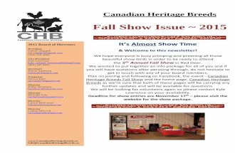 Fall Show Issue ~ 2015 - Canadian Heritage Breeds€¦2 Canadian Heritage Breeds Fall Show Issue ~ 2015 It’s 2015 Board of Directors President Daniel Chappell d.k.chappell@gmail.com