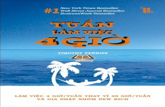 Tuần Làm Việc 4 Giờ - taichua.com Lam Viec 4 Gio-Timothy Ferriss.pdf · ngày cuối cùng của vòng bán kết Cuộc thi nhảy Tango Thế giới, và chúng tôi là