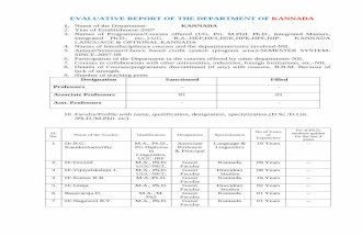 EVALUATIVE REPORT OF THE DEPARTMENT OF KANNADA · EVALUATIVE REPORT OF THE DEPARTMENT OF KANNADA 1. Name of the Department- KANNADA 2. Year of Establishment-2007 3. Names of Programmes/Courses