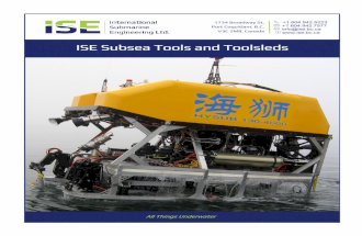 ISE Subsea Tools and Toolsleds · 4.2.1 Drill Core Sleds Drill core sleds are available for drilling into clay or rock, allowing access to otherwise unreachable samples. Drill core