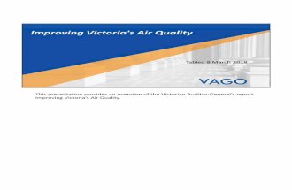 Web presentation Improving Victorias Air Quality v4 · The audit looked primarily at EPA’s activities relevant to air quality. We included the Department of Environment, Land, Water