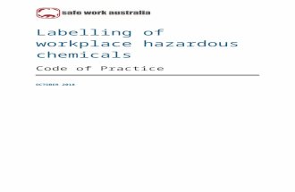 Model Code of Practice: Labelling of workplace hazardous ...  · Web viewHowever, there are several types of hazardous chemical that are excluded from the labelling provisions under