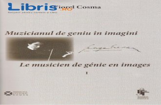 Muzicianul de geniu in imagini - cdn4.libris.rocdn4.libris.ro/userdocspdf/783/Muzicianul de geniu in imagini - Viorel Cosma.pdfMuzicianul de geniu / Le musicien de gdnie Copiliria