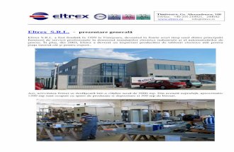 Eltrex S.R.L. prezentare general - marketplaceromania.ro · Eltrex este autorizata de Centrul National pentru Securitate la Incendiu si Protectie Civila sa execute sisteme si instalatii