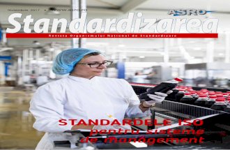 Standardizarea Noiembrie 2017  · STANDARDIAREA | noiembrie 2017 1 STANDARDIZAREA ROMÂNĂ În funcţie de cât de eficient sunt gestionate, activele pot oferi un avantaj competitiv