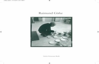 Raimund Girke - galerie-fahnemann.de · acquired anything by Girke on those occasions, although we did buy several works by other pupils. I presume that he was not informel enough
