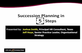 Succession Planning in Steps - TMHRA Annual Conference · –Recruiting new talent –Task Overload –Prioritization conflict –Identify and hear from all key stakeholders B. Best
