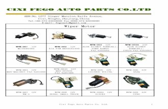 Wiper Motor - Fego Autofegoauto.com/download/20111017140909215.pdf · mazda 323；isuzu panther 2.0／2.2； ford laser 1.3／1.5； man pick-up 3.0 wpm-106 12v daewoo wpm-112 12v