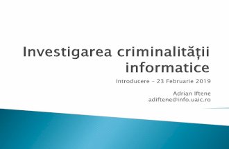 Introducere Adrian Iftene adiftene@info.uaicadiftene/Scoala/2019/ICI/Cursuri/ICI_Introducere.pdf · criminalitatea informatică Standarde în domeniul probelor digitale Principii
