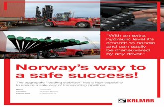 Norway’s way to a safe success! - kalmar.de fileNorway’s way to a safe success! The aggregate “loading stabilizer” has a high capability to ensure a safe way of transporting
